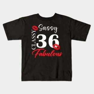 Sassy classy fabulous 36, 36th birth day shirt ideas,36th birthday, 36th birthday shirt ideas for her, 36th birthday shirts Kids T-Shirt